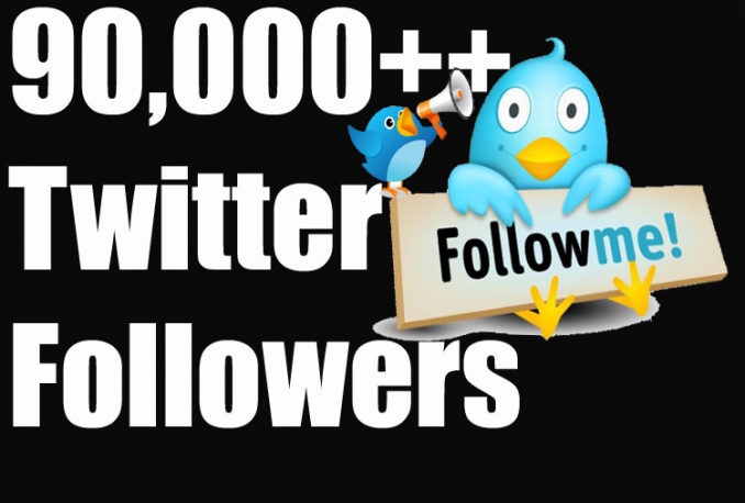 Add Real Quality 90,000 Twitter Followers to your Profile