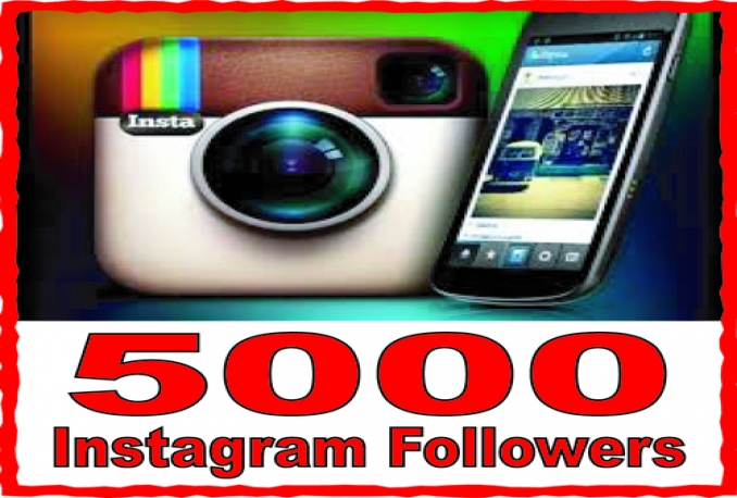  5000 high quality Instagram Follower or Likes your profile To Improve your Social Media