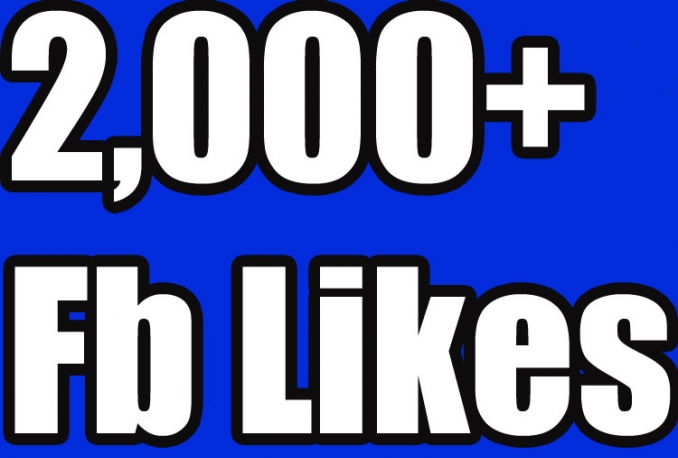 Gives you 2,000+Instantly started PERMANENT Active Facebook likes