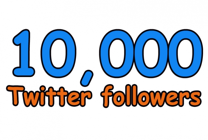 I will Twitter 10,000+Stable/NON Drop/Fast Followers. 