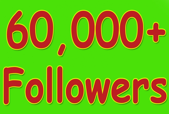I will Twitter 60,000+Stable/NON Drop/Fast Followers. 