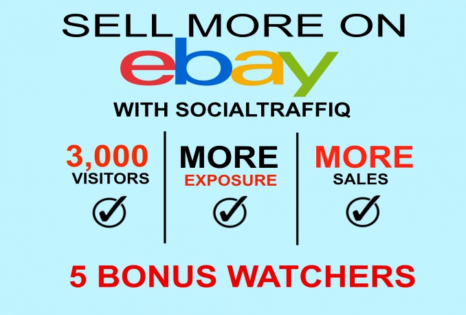 Deliver 3,000 views and 5 watchers for your ebay product