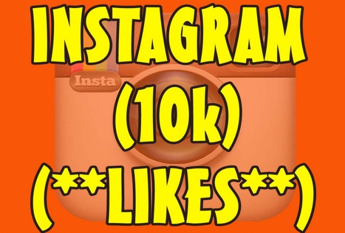 Instagram 10,000 Instant Fast Non Drop (LIKES)     