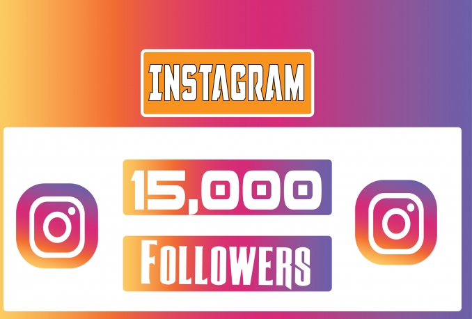 Instagram 15,000 Instant Fast Non Drop Followers