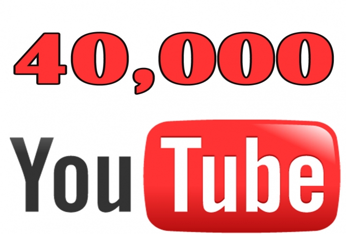 Give You High Quality 40,000+YOUTUBE views   