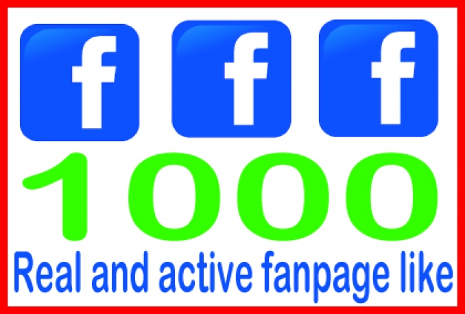 Give You 1000 Real & Non Drop Facebook Fan Page Likes