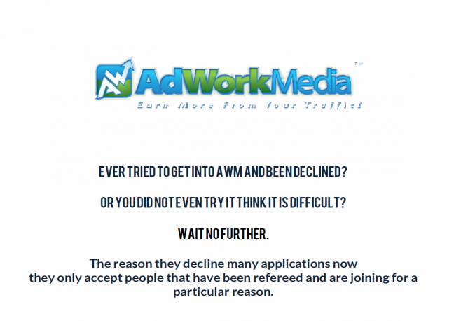 show how you how to get accepted to Adworkmedia