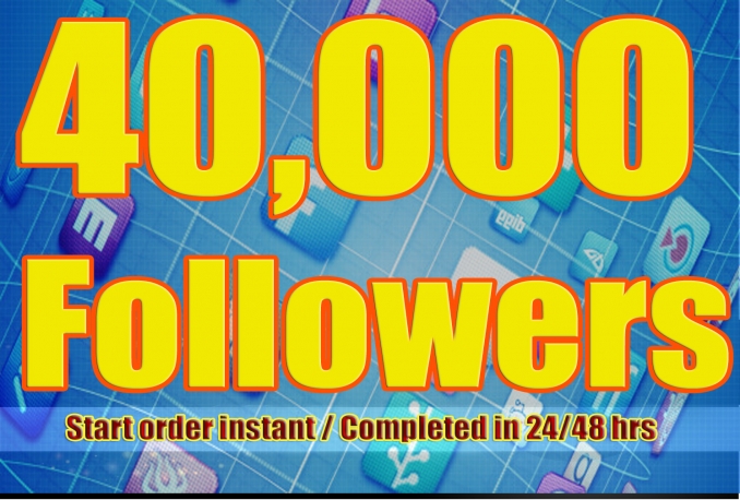 Gives you 40,000+Stable/NON Drop/Fast Followers.