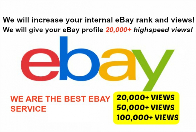 drive 20,000 VIEWS To Your eBay Profile