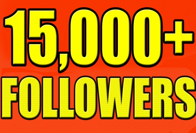 Twitter ♥ 15,000 ♥ Instant FOLLOWERS Fast & safe