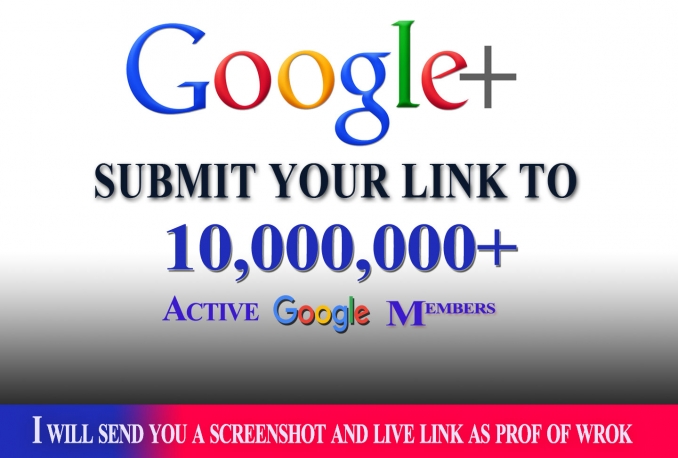 I Will Promote Your Link To 10,000,000 Google plus members
