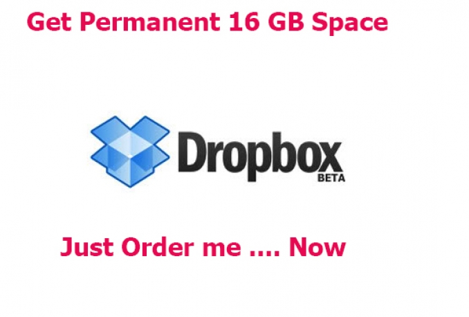 Give you DropBox Account with 16GB Space  